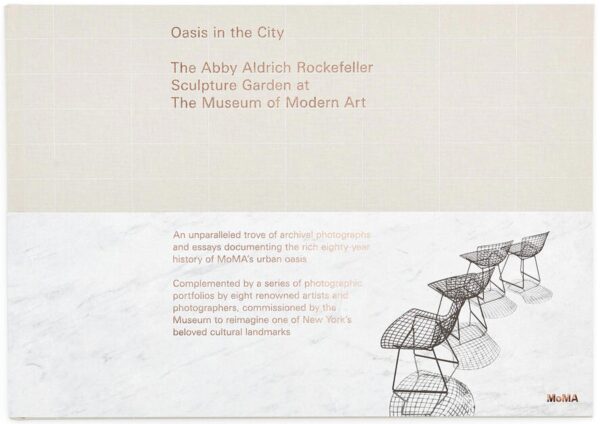 Vera Lutter Oasis in the City: The Abby Aldrich Rockefeller Sculpture Garden at The Museum of Modern Art